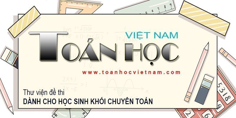 Lời giải đề Toán thi vào lớp 10 THPT Chuyên Khoa học Tự nhiên, năm 2025